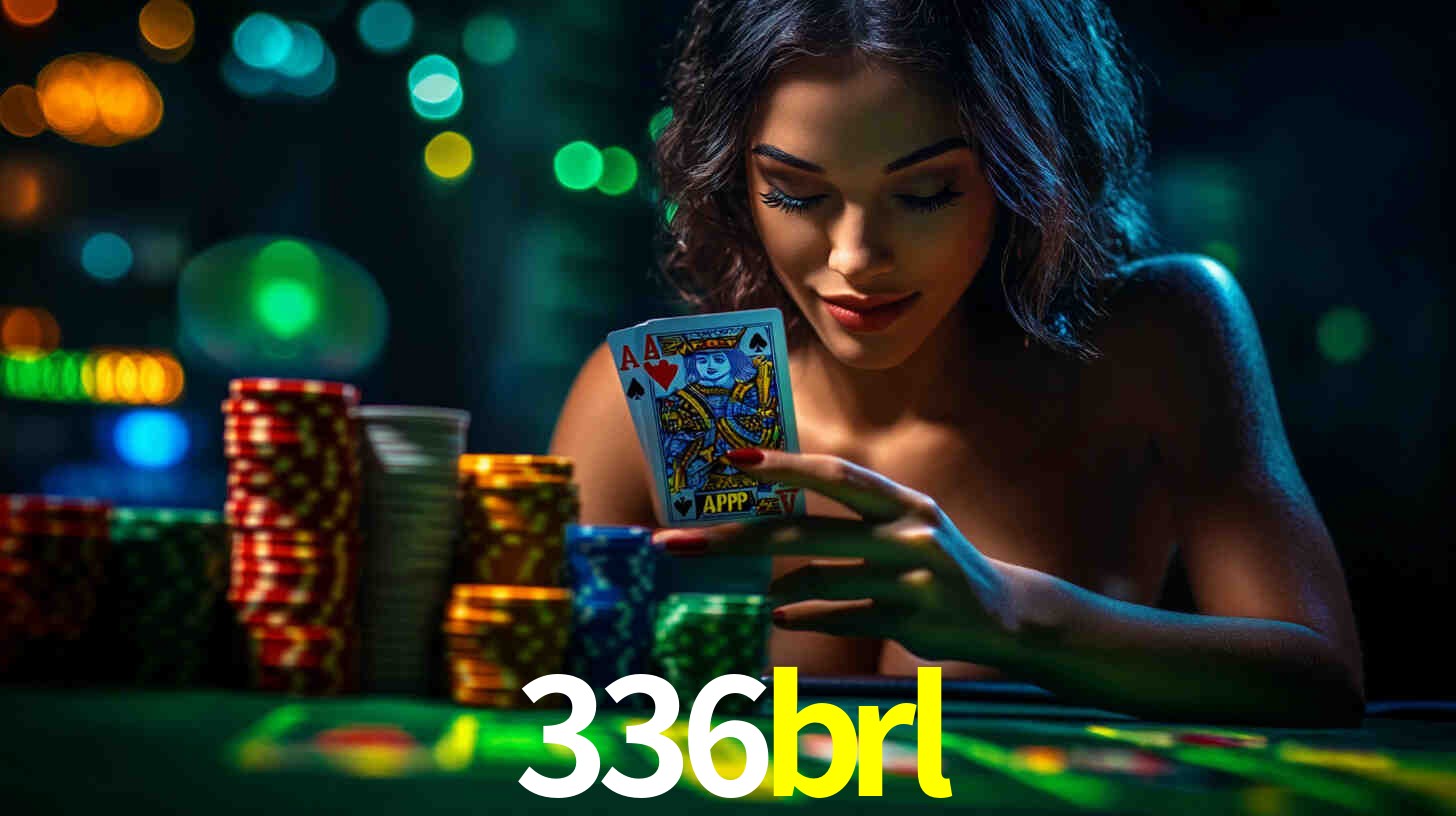 A Experiência Imersiva dos Cassinos Ao Vivo no 336brl